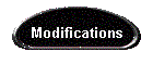 Modifications
